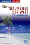 Traumziele der Welt: Strandparadiese