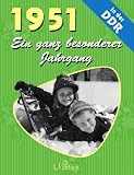 1951: Ein ganz besonderer Jahrgang in der DDR