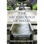 The Archaeology of Water