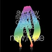 ave;new レアトラックコレクションシリーズ 第2弾 『new;Fable』
