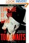 Lowside of the Road: A Life of Tom Waits