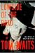 Search : Lowside of the Road: A Life of Tom Waits