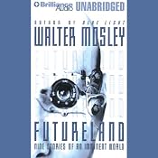 Futureland: Nine Stories of an Imminent World | [Walter Mosley]