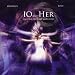 Io and Her and the Trouble With Him - A Dance Opera in Primeval Time