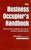 Review Taylor & Francis  / Business Occupier's Handbook: A Practical Guide to Acquiring, Occupying and Disposing of Business Premises