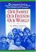 Our Family, Our Friends, Our World: An Annotated Guide to Significant Multicultural Books for Children and Teenagers