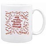 New  One Cavalier King Charles Spaniels Never Is Enough !  Mug Dog