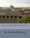 Vino Con Vista Rome and Lazio: Wine with a View of Italy