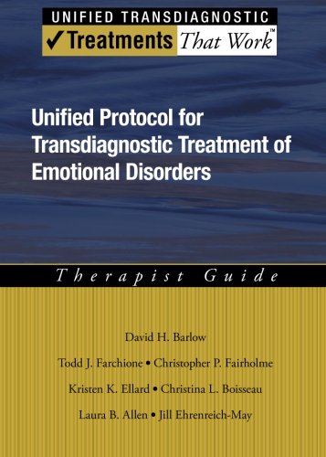 Unified Protocol for Transdiagnostic Treatment of Emotional Disorders: Therapist Guide (Treatments That Work), by David H. Barlow, Todd J Unified Protocol for Transdiagnostic Treatment of Emotional Disorders: Therapist Guide (Treatments That Work), by David H. Barlow, Todd J