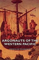 Argonauts of the Western Pacific