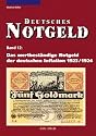 Deutsches Notgeld: Das wertbeständige Notgeld der deutschen Inflation 1923/1924: Deutsches Notgeld 12