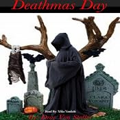 Deathmas Day | [Drac Von Stoller]