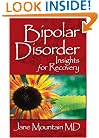 Bipolar Disorder: Insights for Recovery