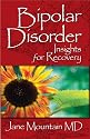 Bipolar Disorder: Insights for Recovery