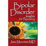 Bipolar Disorder: Insights for Recovery