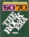 The Rock Era 1960-1979 (World's Greatest Hits of the '60s and '70s, 1960-1979)