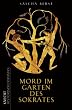 Mord im Garten des Sokrates
