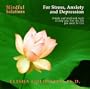 Mindful Solutions for Stress, Anxiety, and Depression