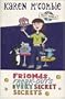 Friends, Freak-Outs and Very Secret Secrets (Allys World)