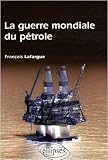 Guerre Mondiale du P�trole