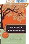 To Kill A Mockingbird (Turtleback School & Library Binding Edition)