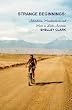 Strange Beginnings: Adventures, Misadventures and More in Latin America