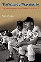 The Wizard of Waxahachie: Paul Richards and the End of Baseball as We Knew It (Sport in American Life)