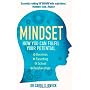 Mindset: How You Can Fulfill Your Potential von Carol Dweck