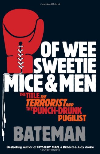 Of Wee Sweetie Mice and Men