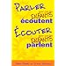 Parler pour que les enfants �coutent, �couter pour que les enfants parlent.