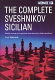 The Complete Sveshnikov Sicilian by Yuri Yakovich