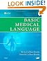 Basic Medical Language, 3e