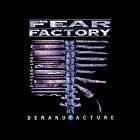 Click here to buy Demanufacture by Fear Factory .