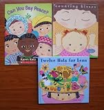 Karen Katz Set of 3 Children's Picture Books (Counting Kisses ~ Can You Say Peace? ~ Twelve Hats for Lena: A Book of Months)