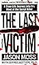 The Last Victim