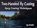 Book Two-Handed Fly Casting: Spey Casting Techniques