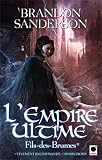 Fils des Brumes, Tome 1 : L'empire ultime