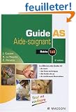 Guide AS Aide-soignant : Modules 1 � 8