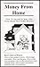 Money From Home: How to Succeed in Your Own Home Based Mail Order Business