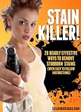 Stain Killer! 20 Deadly Effective Ways To Remove Stubborn Stains (With Easy To Follow Instructions)