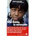 Moi Bahia, la miracul�e
