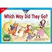 Which Way Did They Go? (Sight Word Readers, Gr. 1-2)