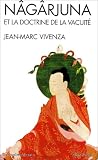 N�g�rjuna et la doctrine de la vacuit�