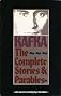 Kafka: The Complete Stories & Parables