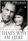That's Why I'm Here: The Chris and Stefanie Spielman Story