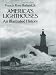 America's Lighthouses: An Illustrated History (Dover Maritime)