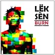 Burn - Lek Sen