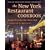 The New York Restaurant Cookbook: Recipes from the City's Best Chefs