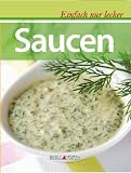 Produkt-Bild: Einfach nur lecker Saucen