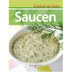 Einfach nur lecker Saucen